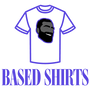 Based Shirts