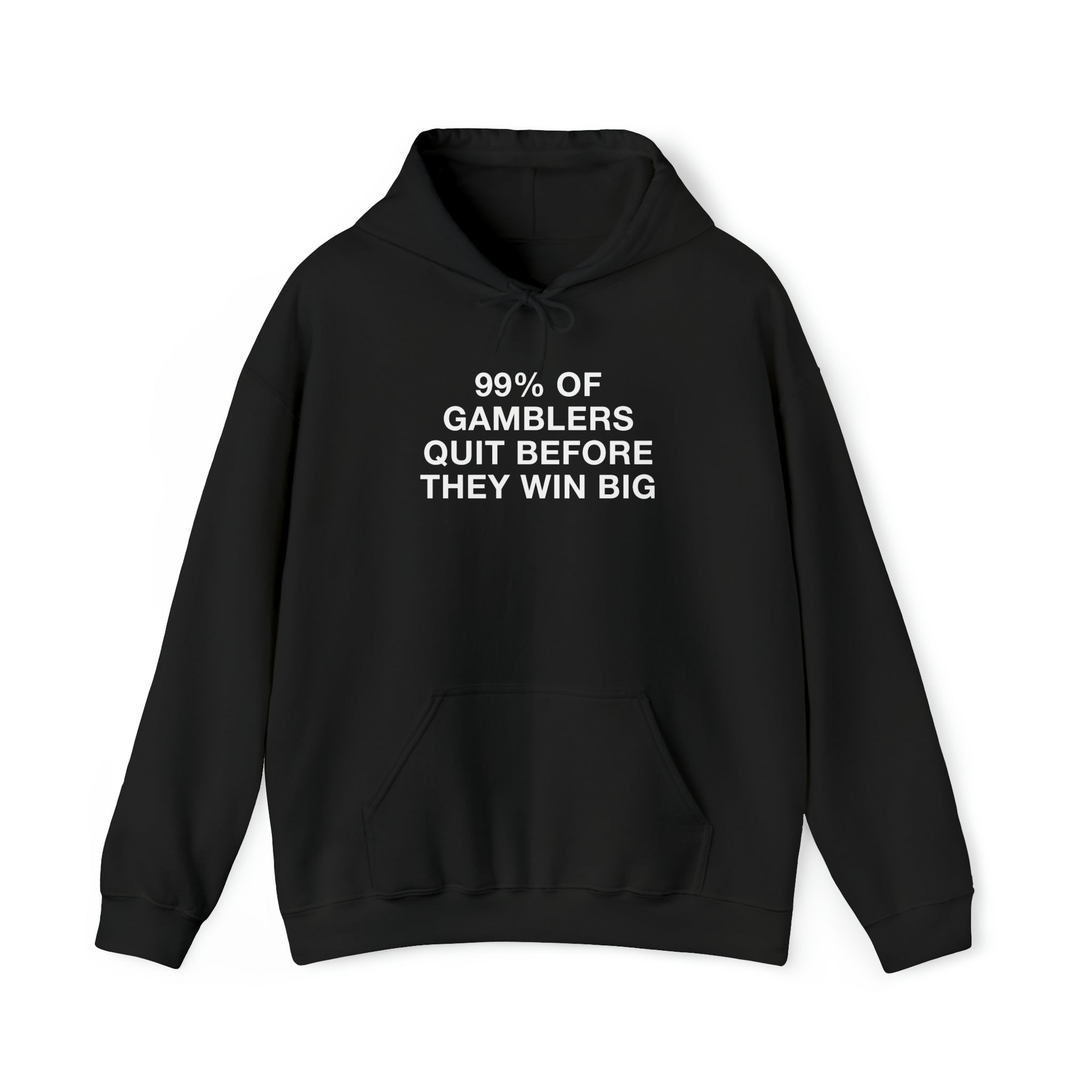 99% Of Gamblers Hoodie