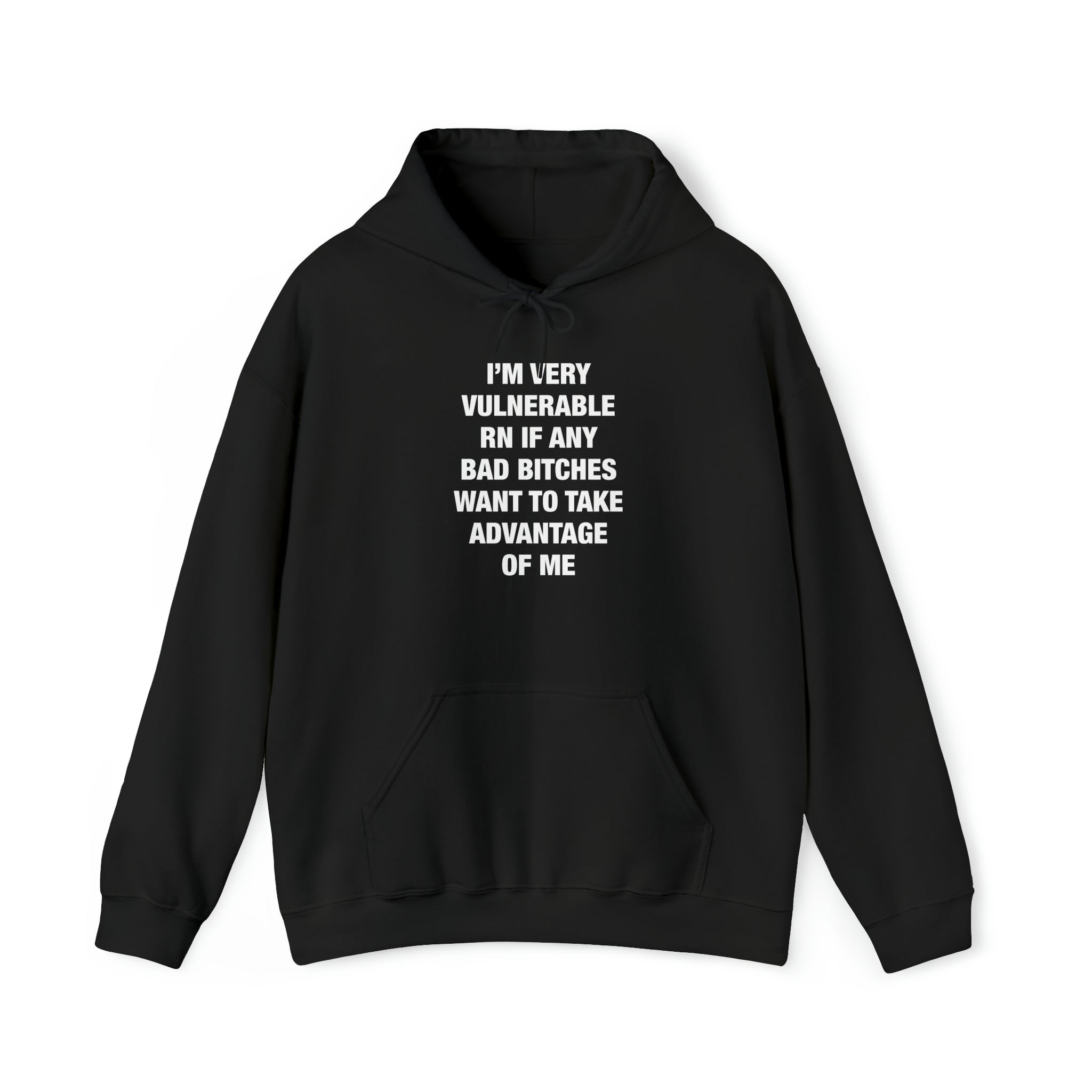 "I'm Very Vulnerable" Hoodie