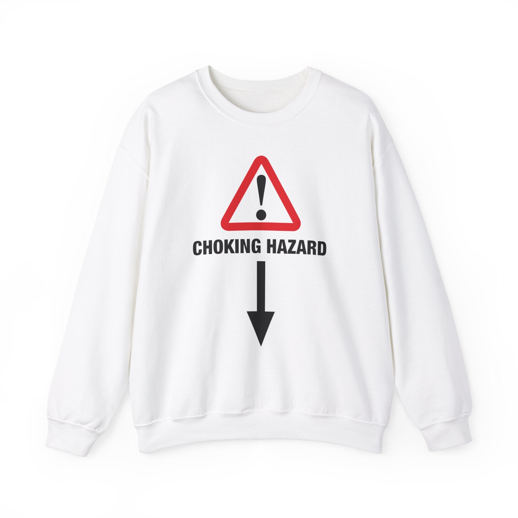 "Choking Hazard" Sweatshirt