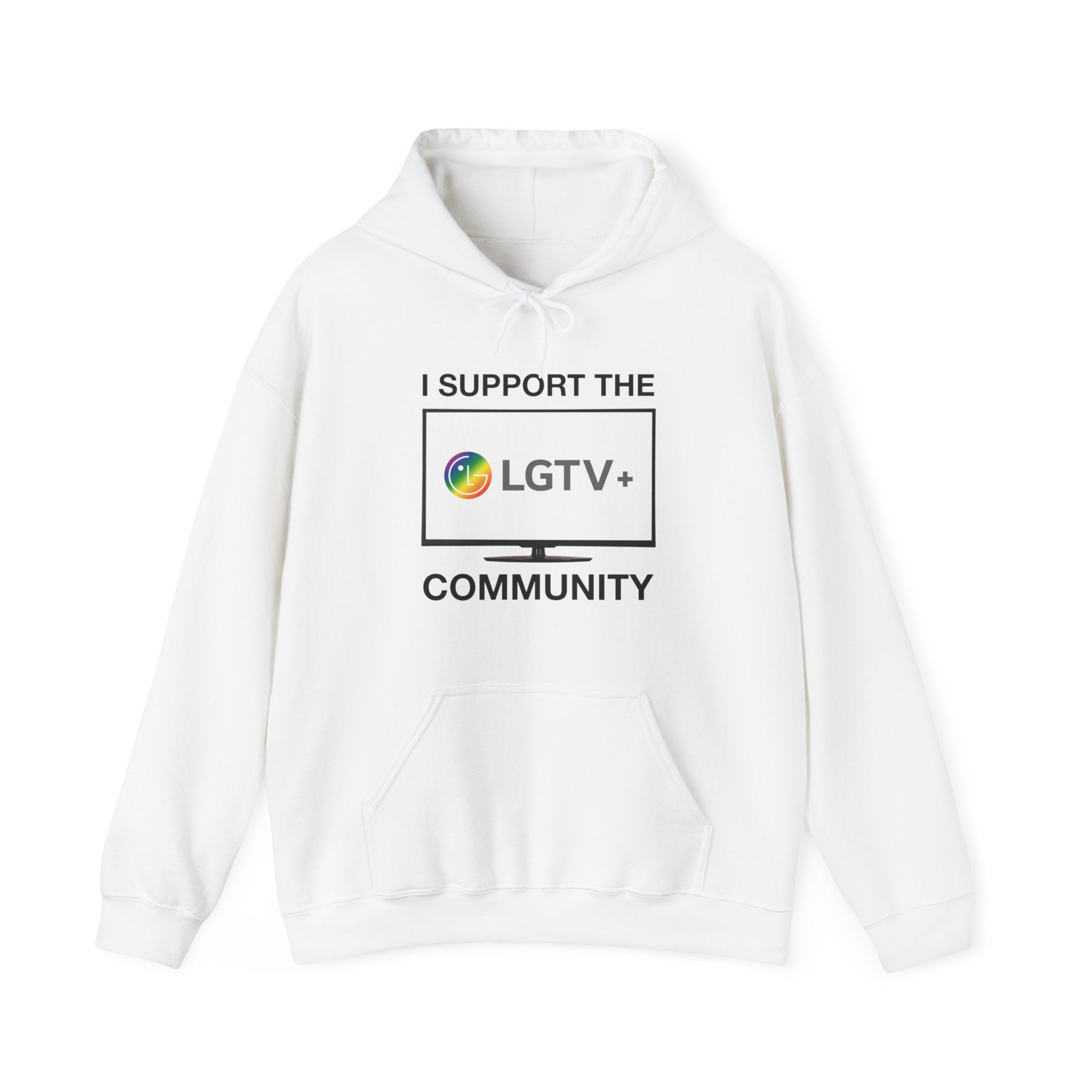 "I Support LGTV+" Hoodie