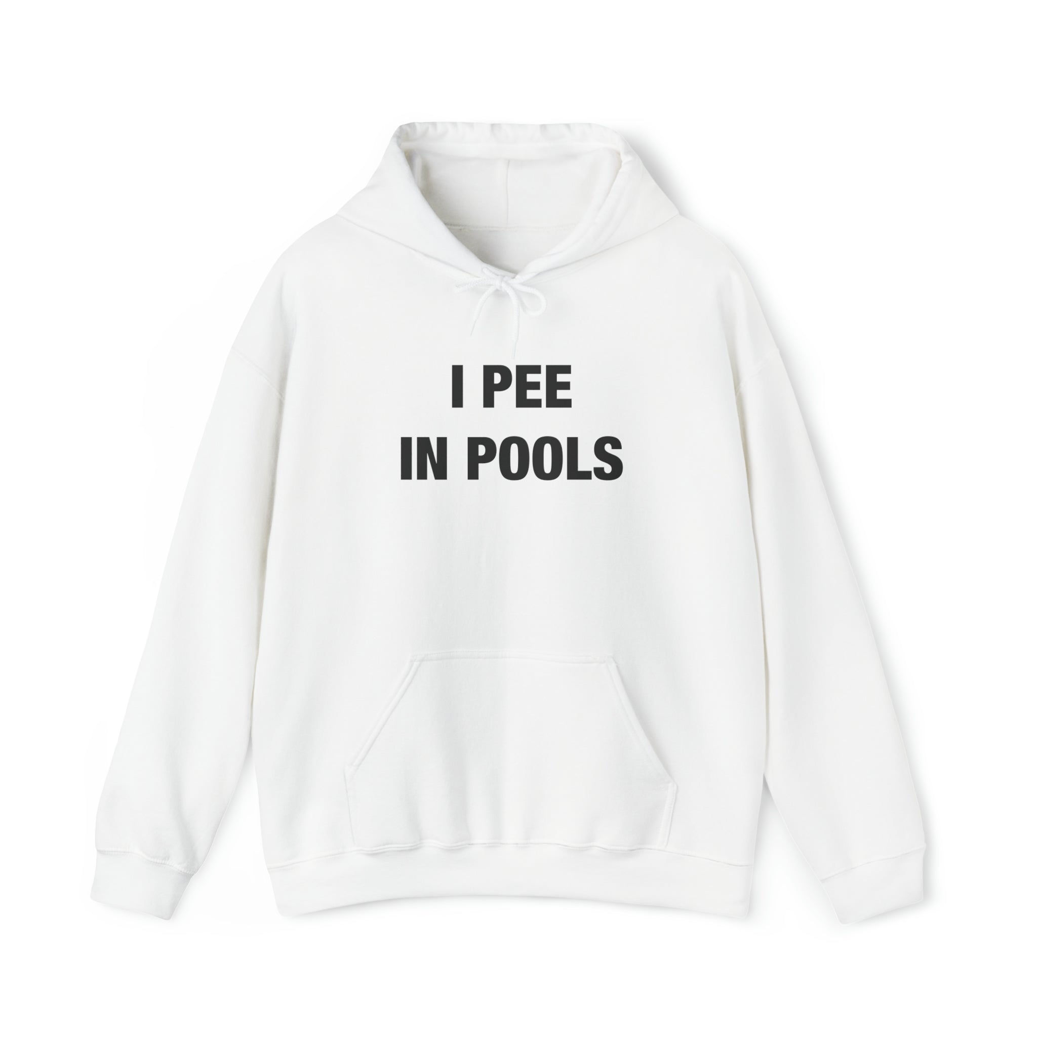 "I Pee In Pools" Hoodie