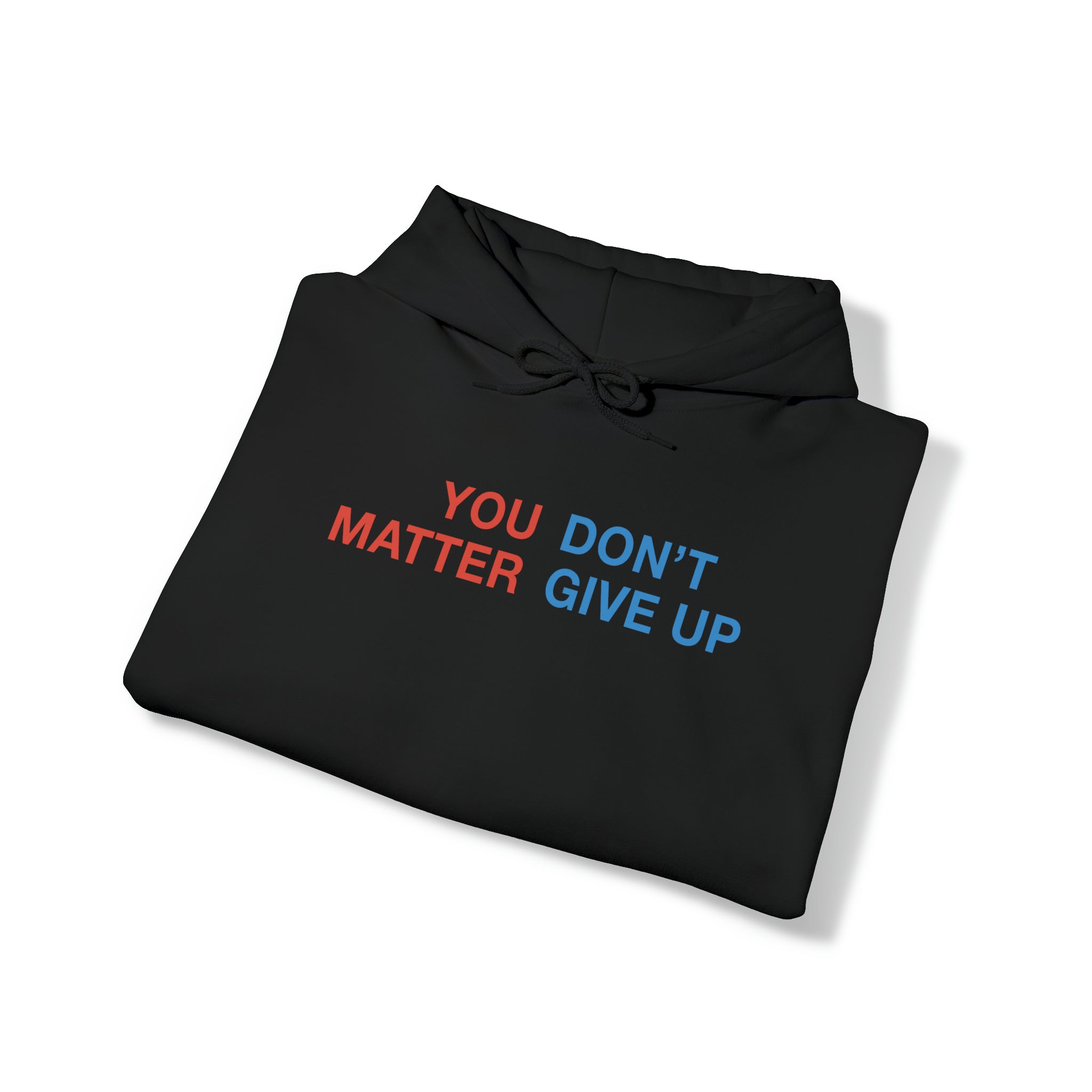 You Matter Hoodie