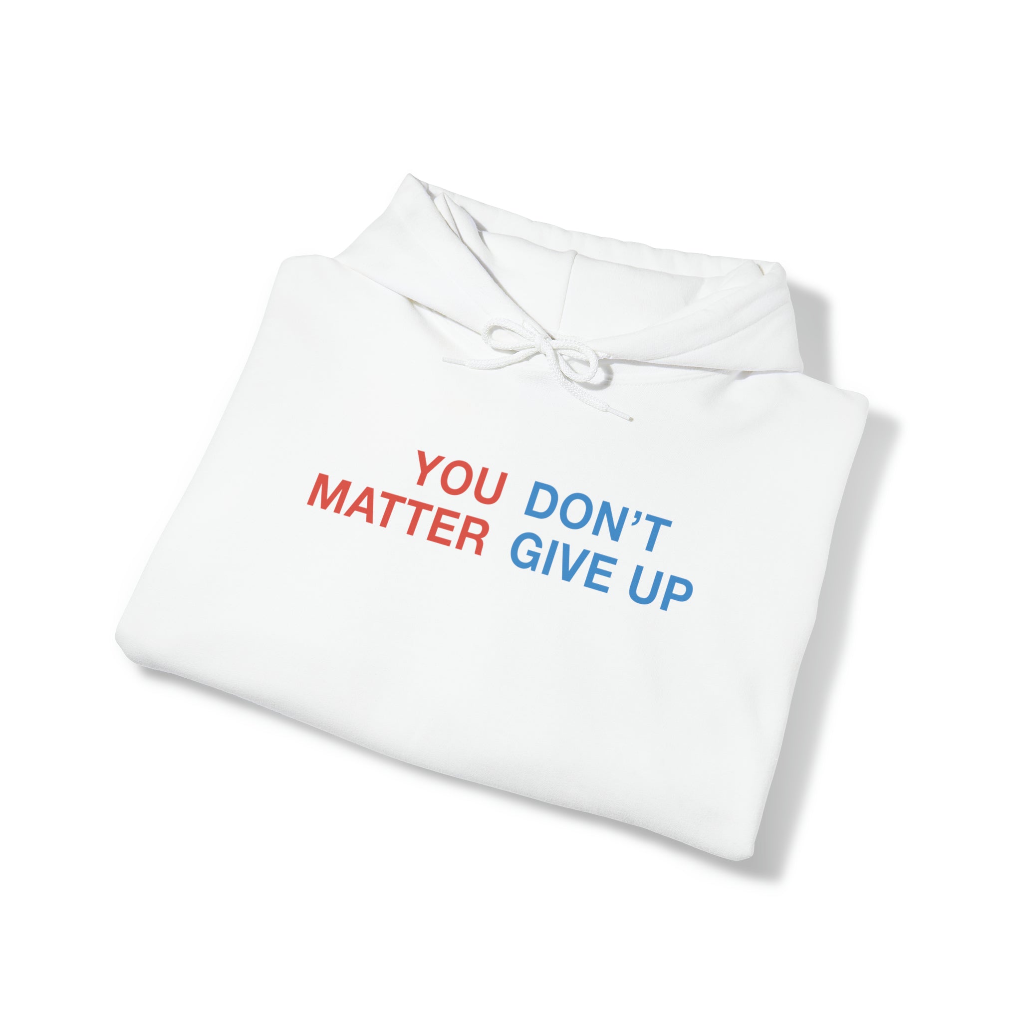 You Matter Hoodie