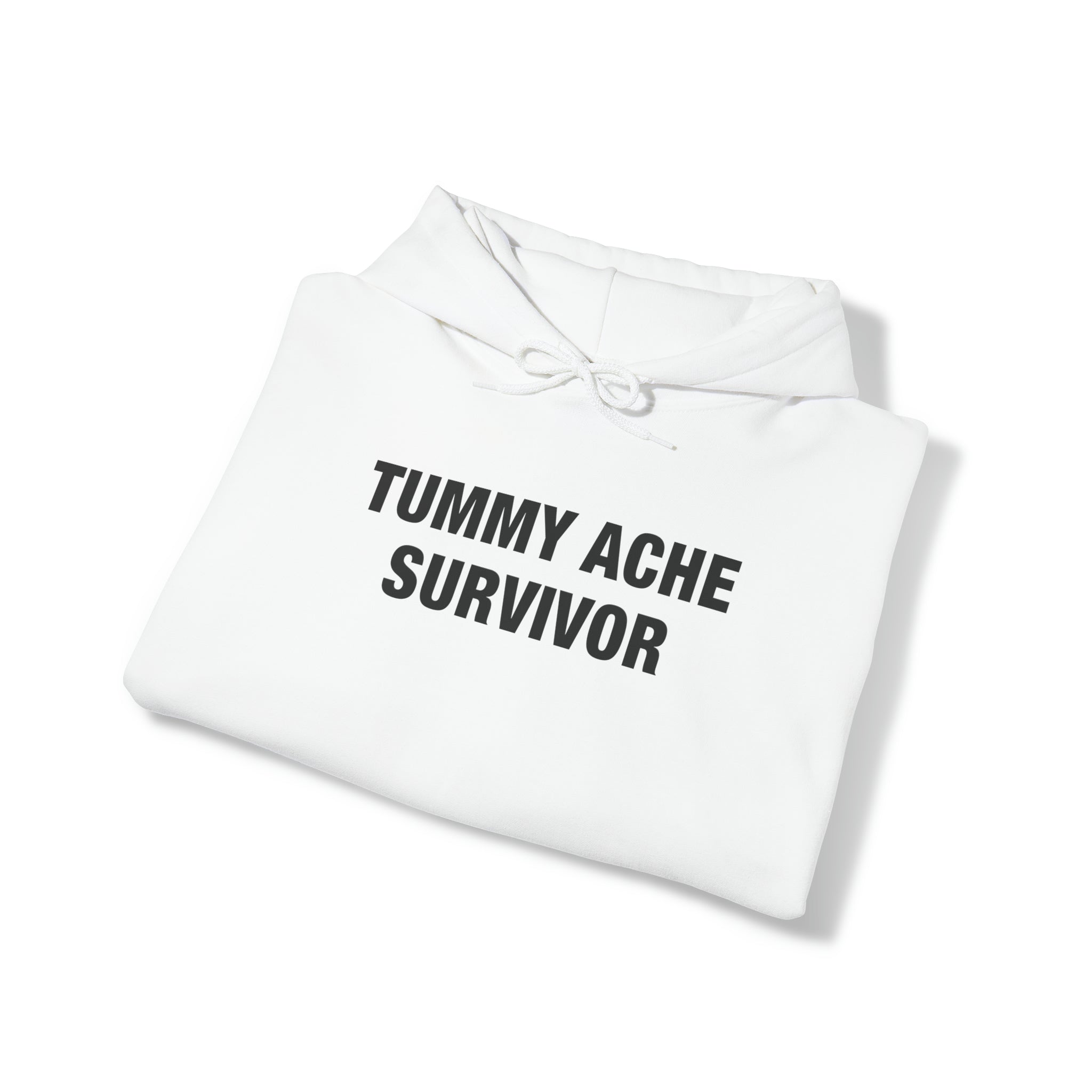 "Tummy Ache Survivor" Hoodie