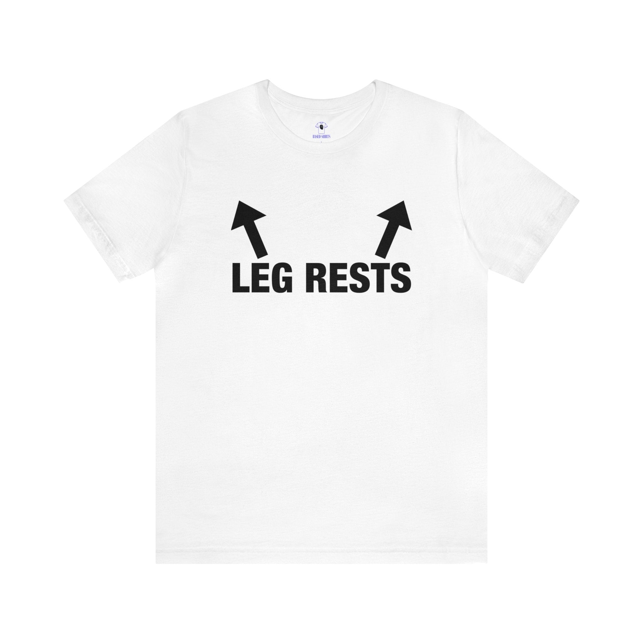 "Leg Rests" Cotton Tee