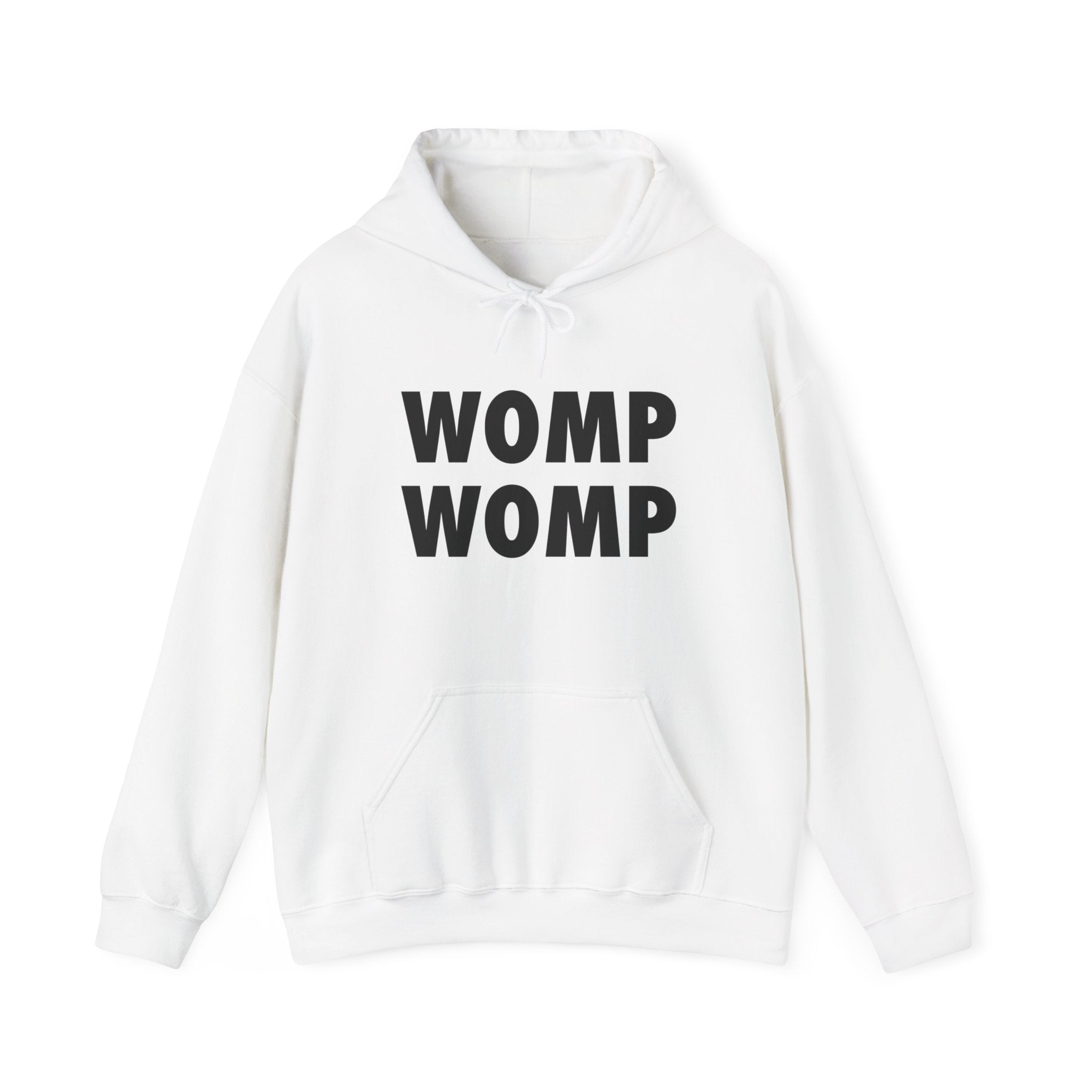 "WOMP WOMP" Hoodie