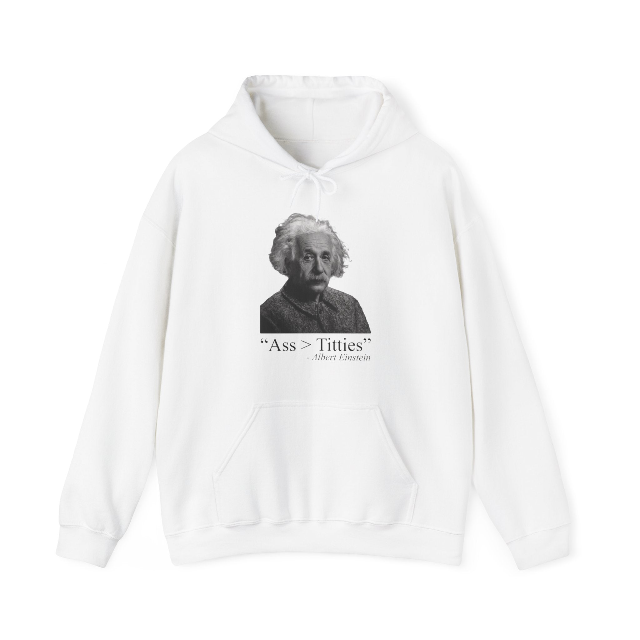 "Ass > Titties" Einstein Hoodie