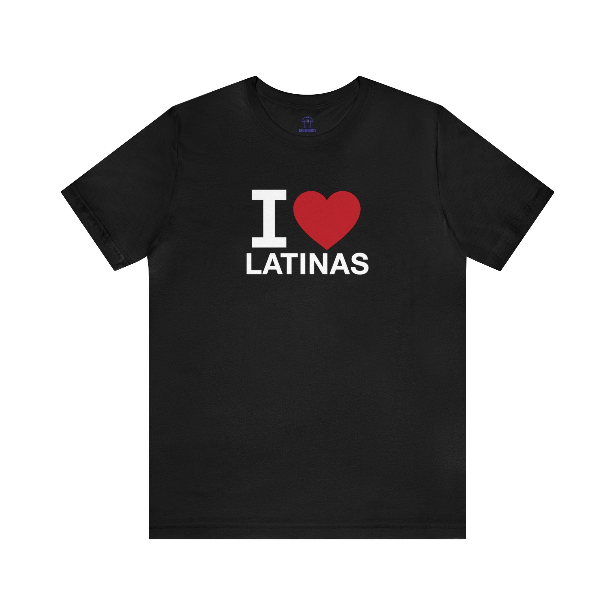 "I Love Latinas" Cotton Tee