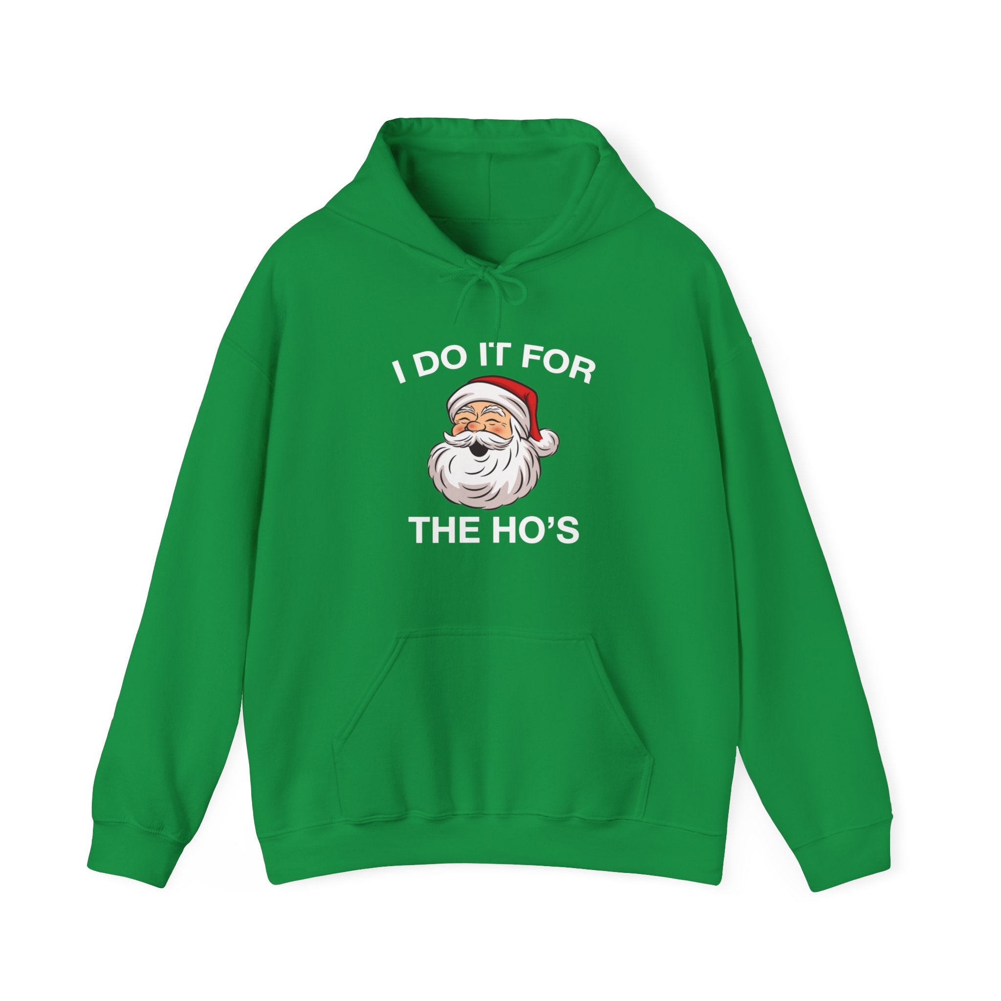 "I Do It For The Ho's" Christmas Hoodie