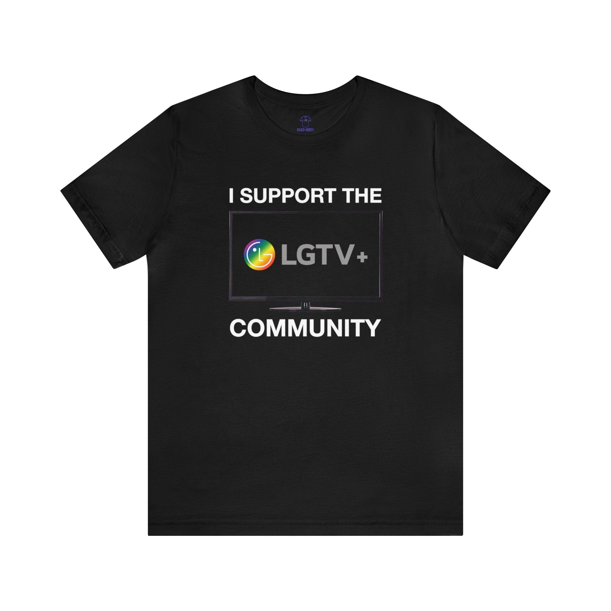 "I Support LGTV+" Cotton Tee