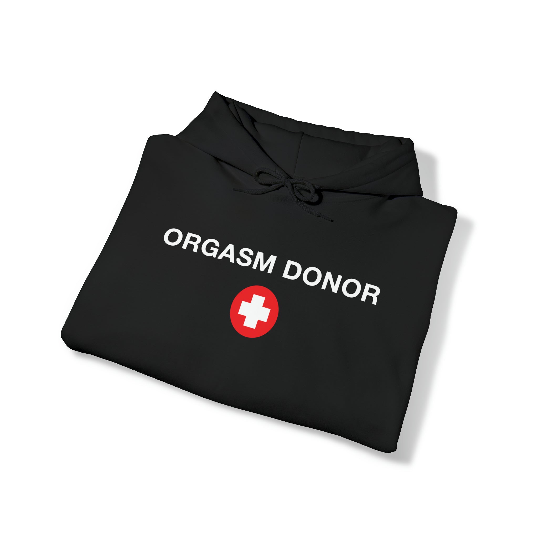 "Orgasm Donor" Hoodie