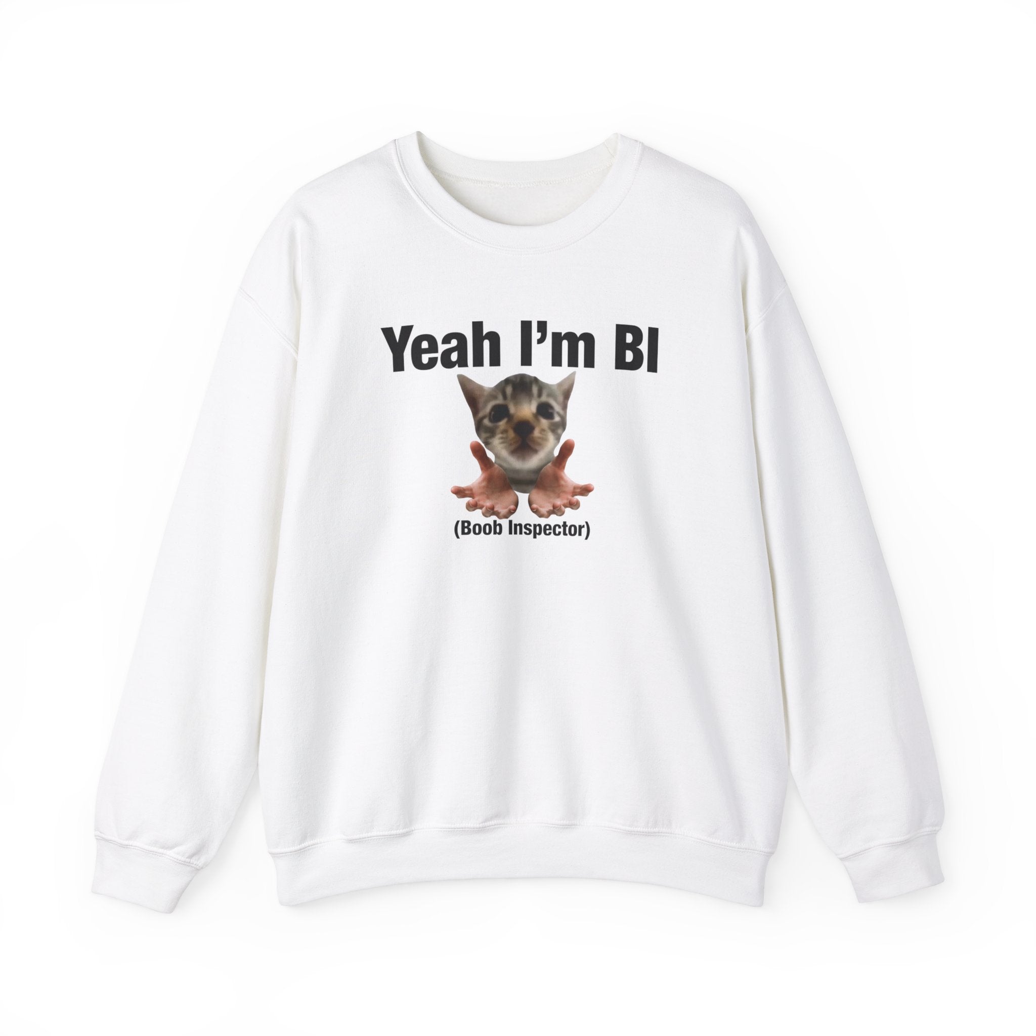 "Yeah I'm BI" Sweatshirt