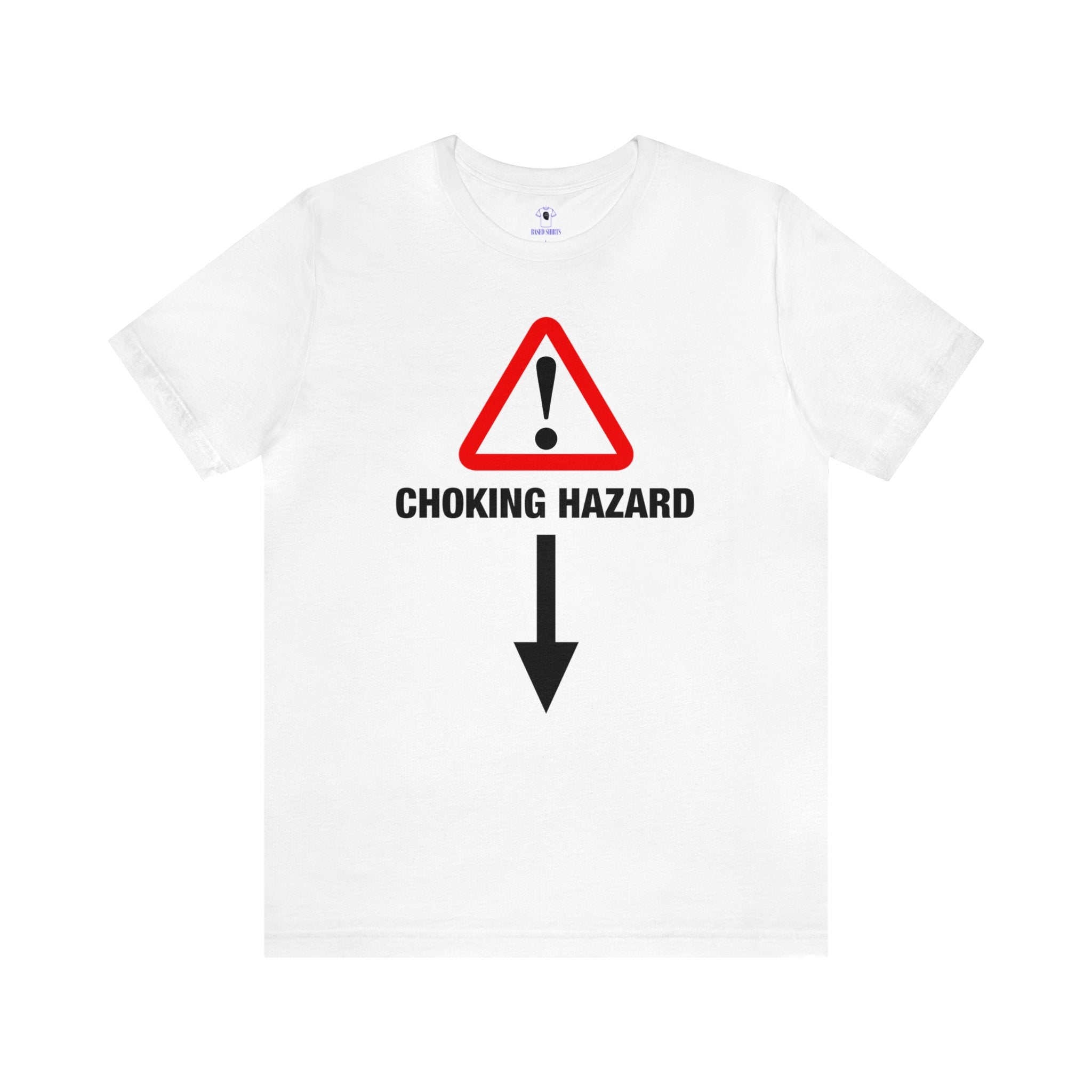 "Choking Hazard" Cotton Tee