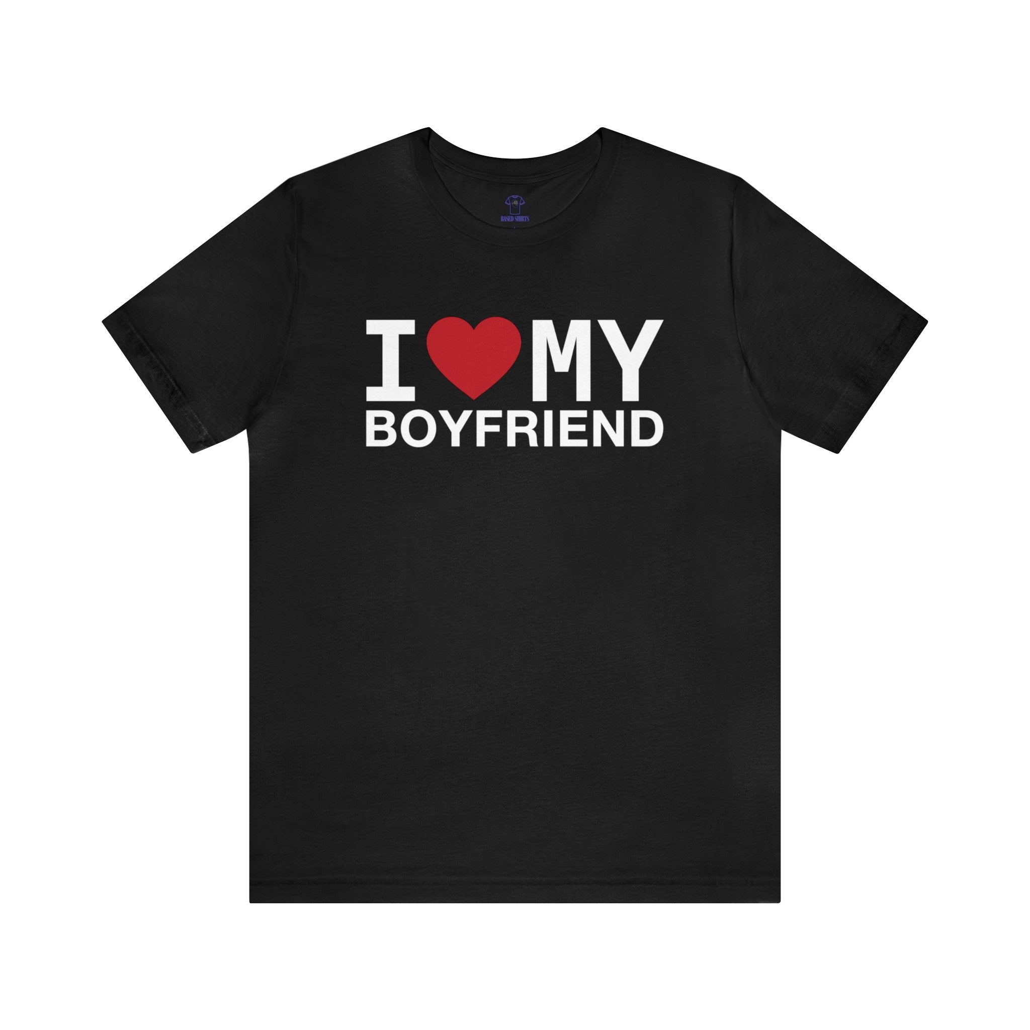 "I Love My Boyfriend" Cotton Tee