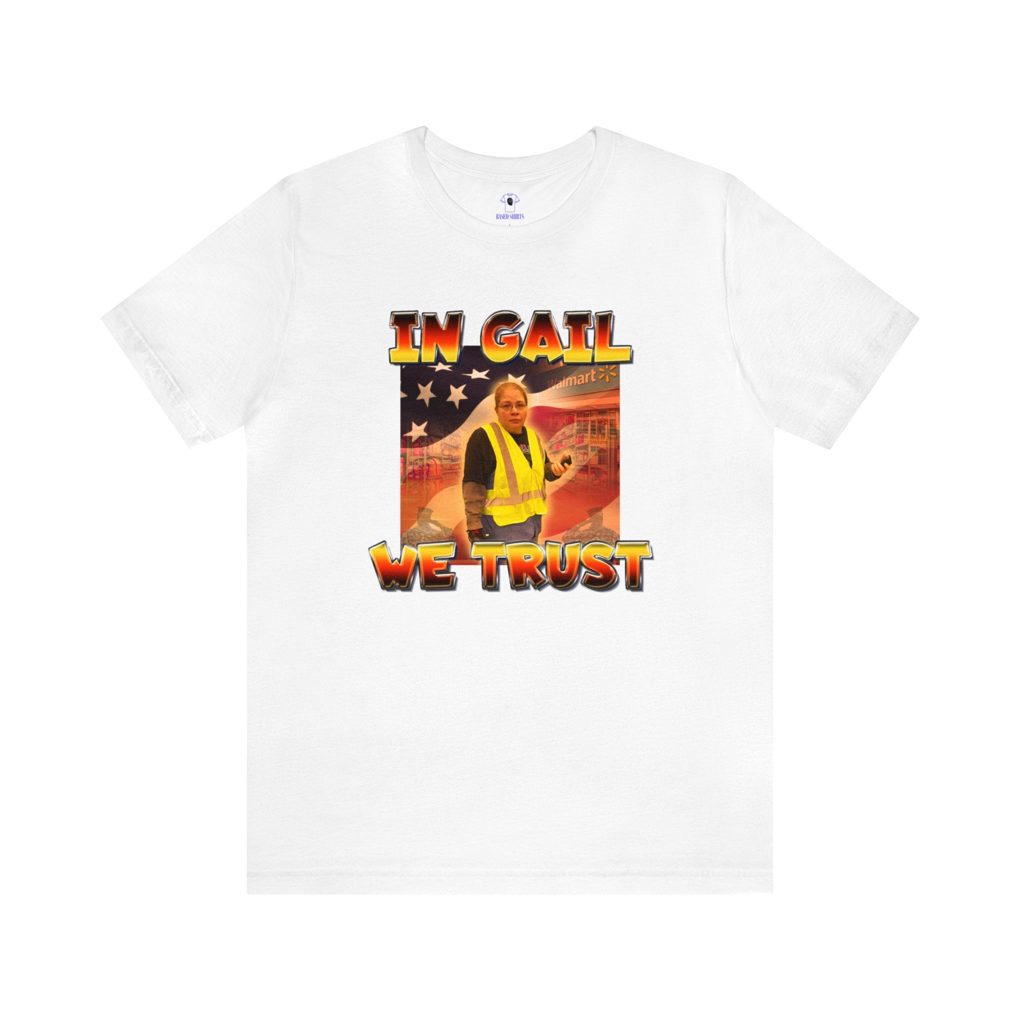 "In Gail We Trust" Cotton Tee