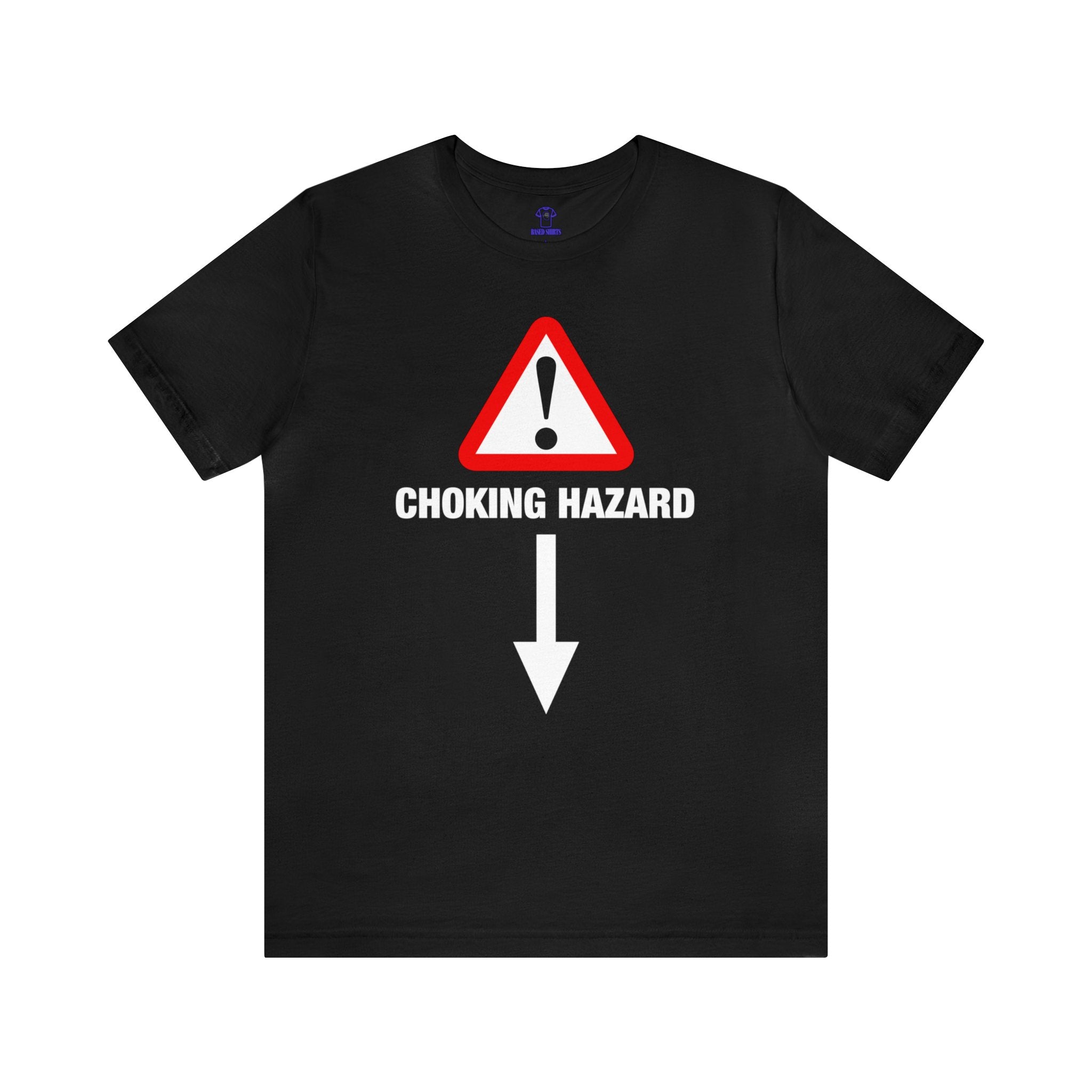 "Choking Hazard" Cotton Tee