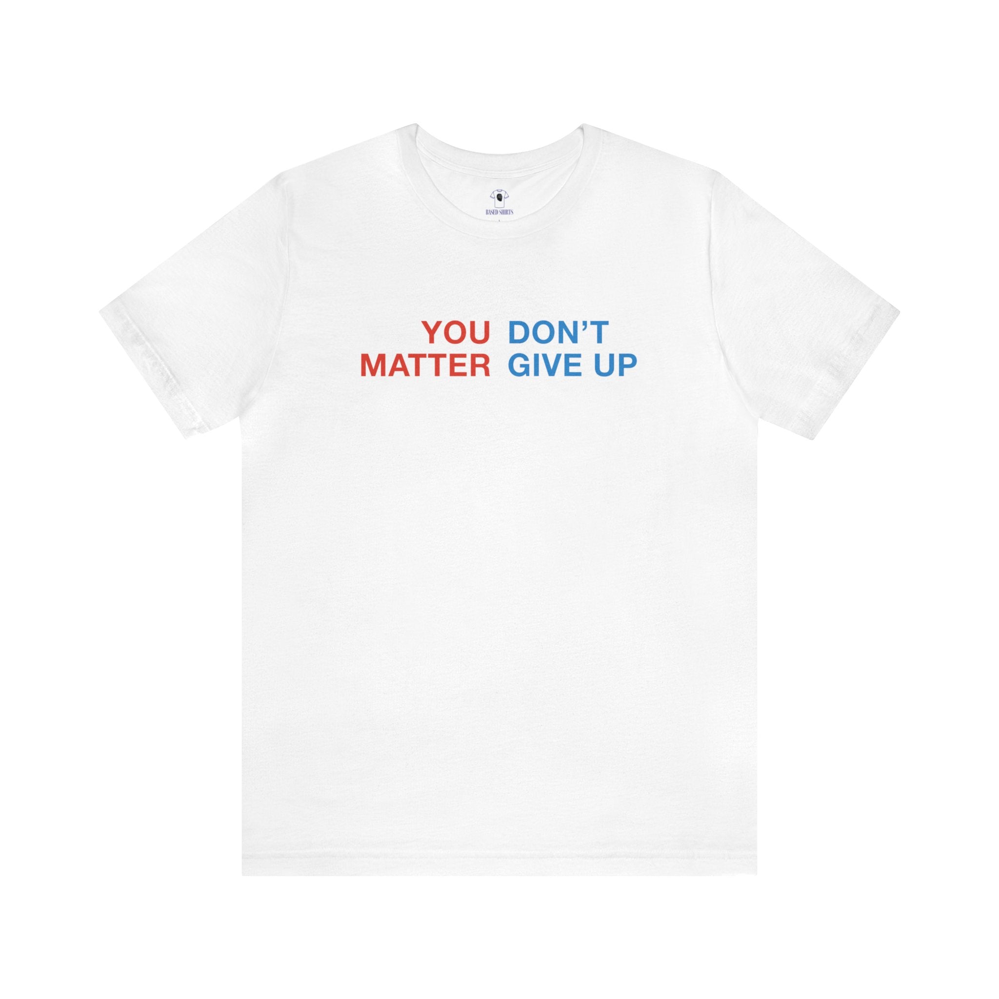 "You Matter" Cotton Tee