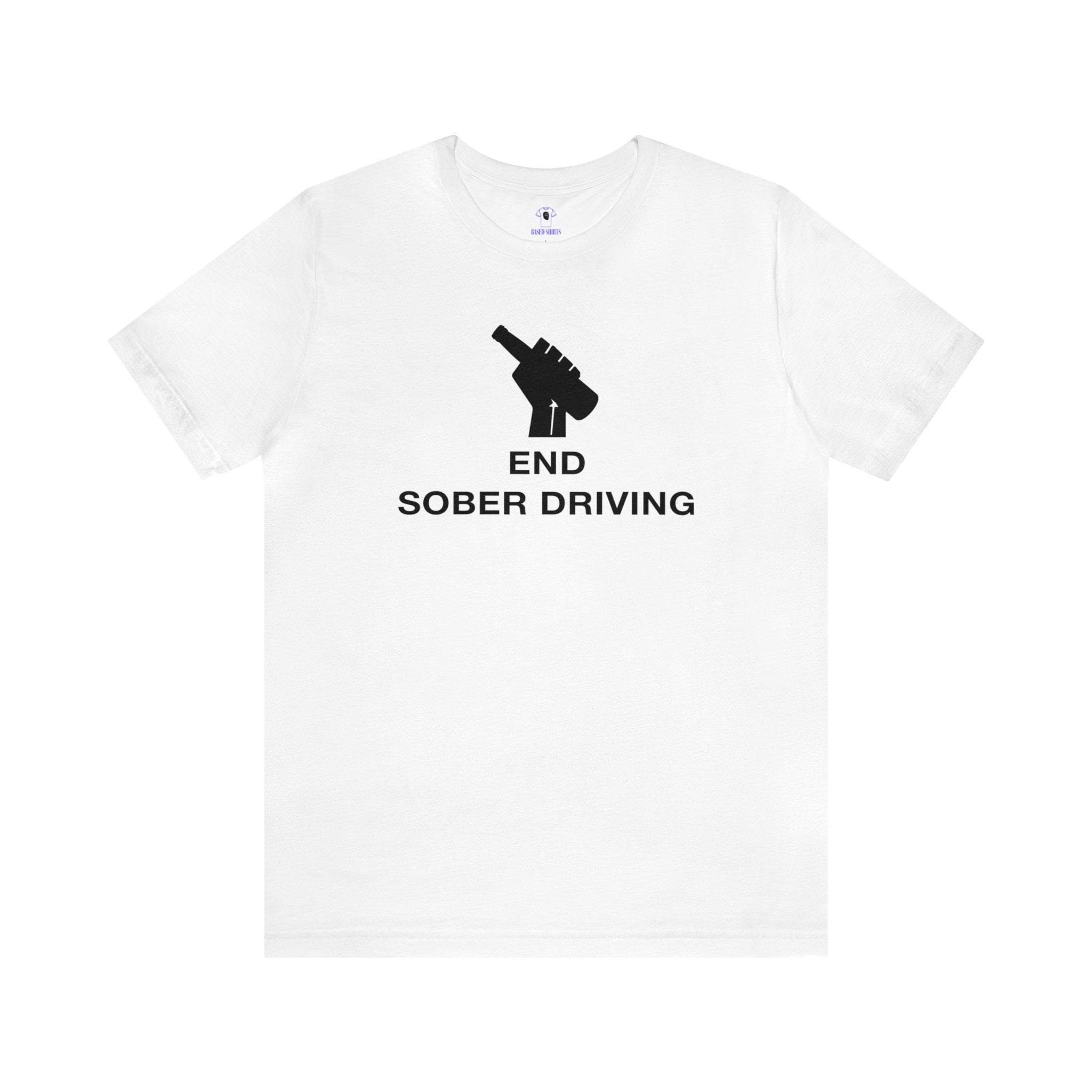 "End Sober Driving" Cotton Tee