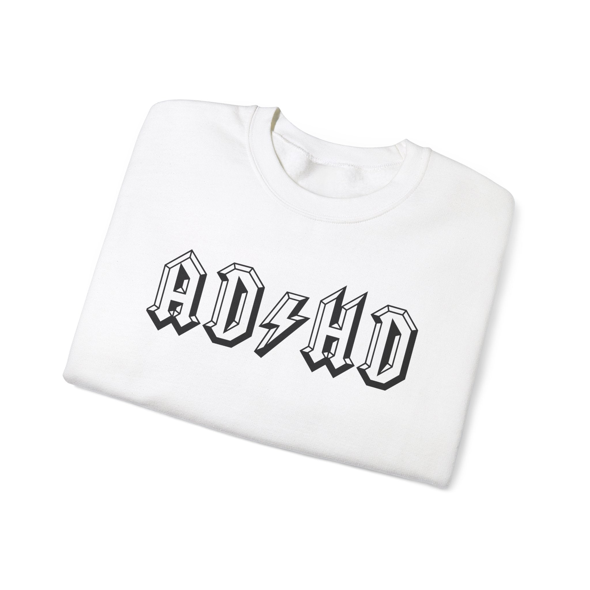 "AD/HD" Sweatshirt