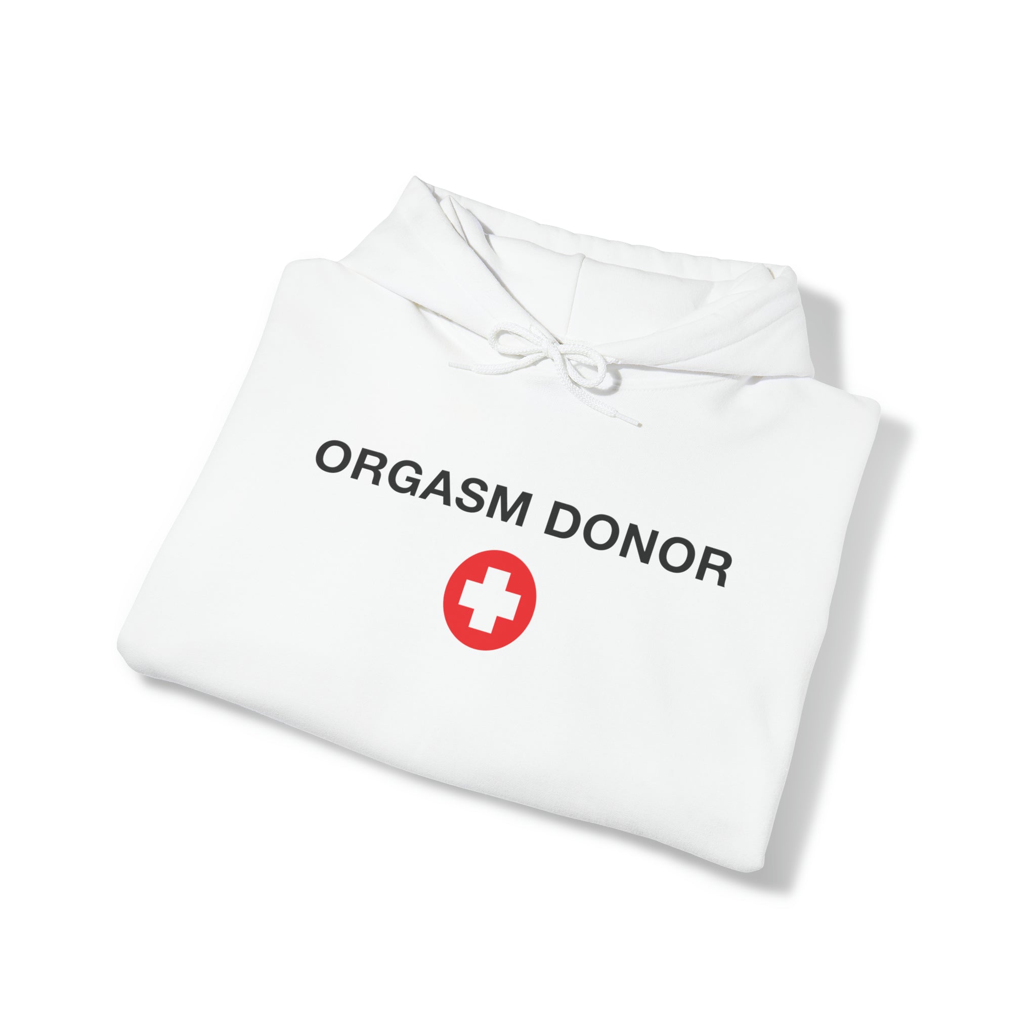 "Orgasm Donor" Hoodie