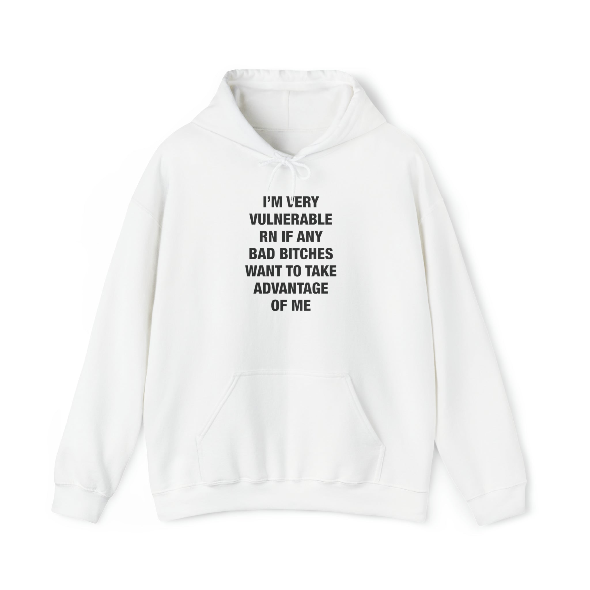 "I'm Very Vulnerable" Hoodie