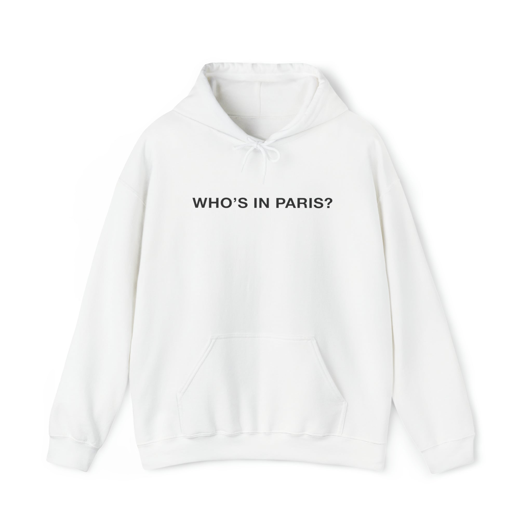 "Who's In Paris?" Hoodie