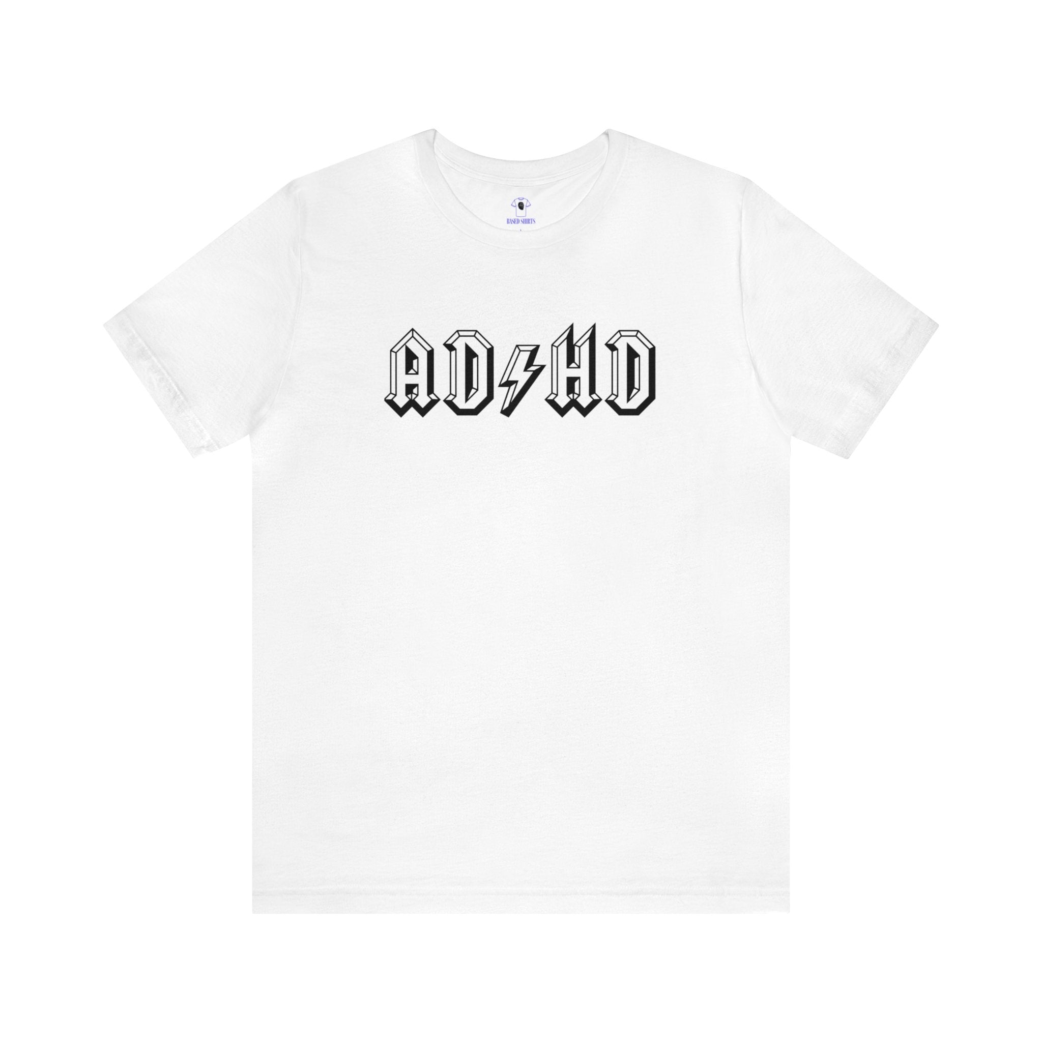 "AD/HD" Cotton Tee